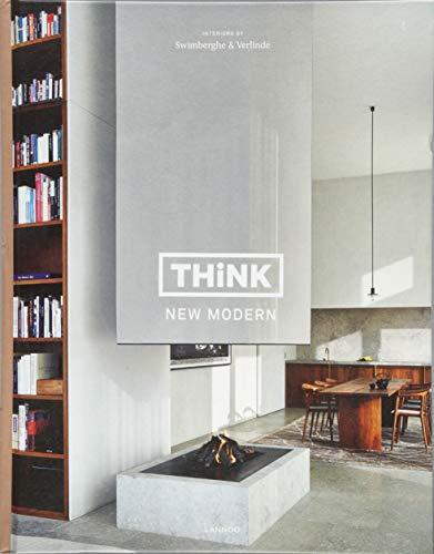 Think new modern : interiors by Swimberghe & Verlinde