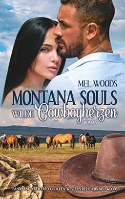 Montana Souls: Wilde Cowboyherzen (Sammelband 1)