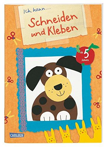 Ich kann: Schneiden und Kleben