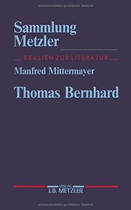 Thomas Bernhard (Sammlung Metzler)