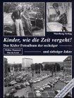 Kinder, wie die Zeit vergeht! Das Kieler Fotoalbum der sechziger und siebziger Jahre