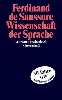 Wissenschaft der Sprache: Neue Texte aus dem Nachlaß (suhrkamp taschenbuch wissenschaft)