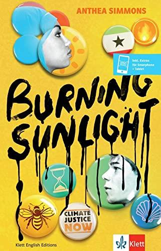 Burning Sunlight: Buch + Klett Augmented (Klett English Readers)