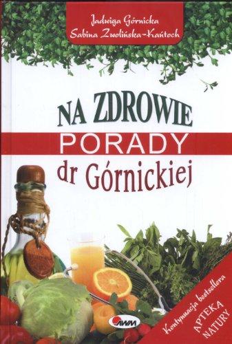 Na zdrowie Porady dr Gornickiej