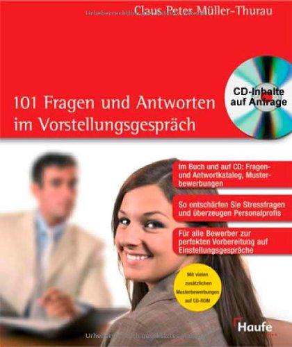 Die 101 Fragen und Antworten im Vorstellungsgespräch