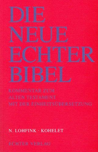 Die Neue Echter-Bibel. Kommentar: Kohelet: 1. Lieferung