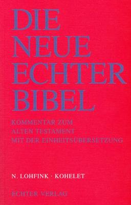 Die Neue Echter-Bibel. Kommentar: Kohelet: 1. Lieferung