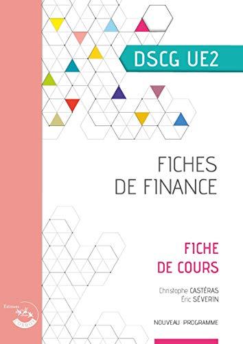 Fiches de finance, DSCG UE2 : fiches de cours : nouveau programme