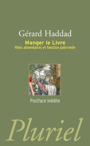 Manger le livre : rites alimentaires et fonction paternelle