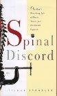 Spinal Discord: One Man's Wrenching Tale of Woe in Twenty-Four (Vertebral) Segments