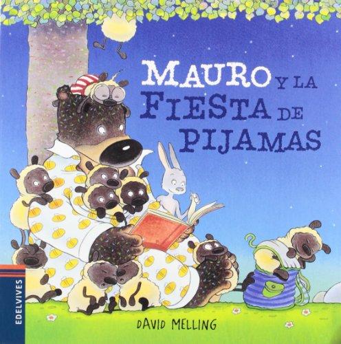 Mauro 3. Mauro y la fiesta de pijamas (Osito Mauro, Band 3)