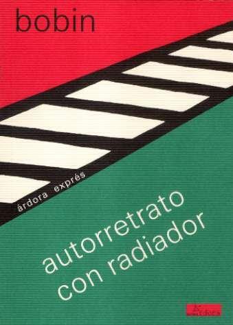 Autorretrato con radiador (Árdora exprés, Band 20)