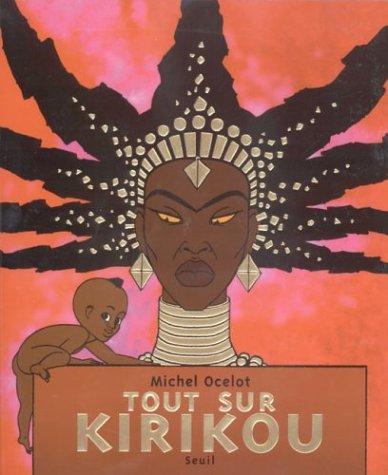 Tout sur Kirikou