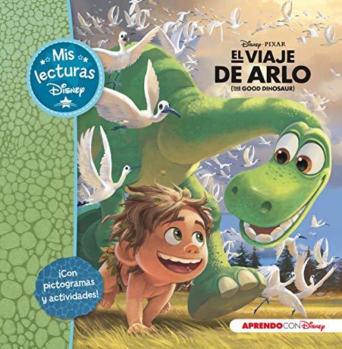 El viaje de Arlo. Mis lecturas Disney: Con pictogramas y actividades