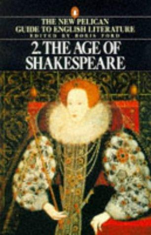 The Age of Shakespeare: The Age of Shakespeare v. 2 (Guide to English Lit)