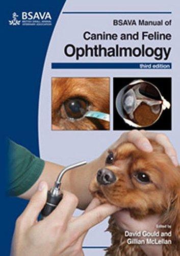 BSAVA Manual of Canine and Feline Ophthalmology (BSAVA - British Small Animal Veterinary Association)