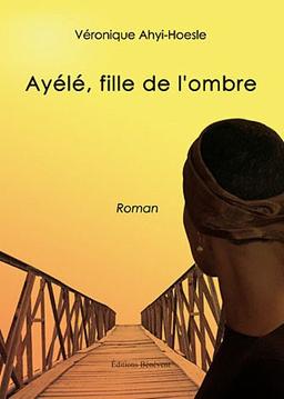 Ayele Fille de l'Ombre