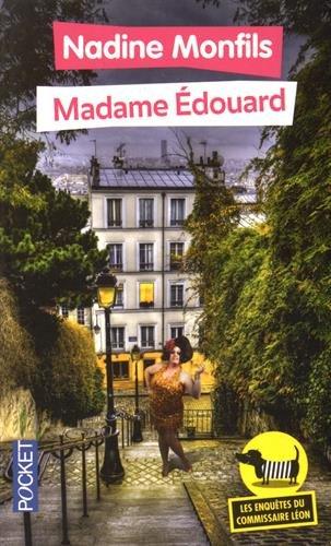 Les enquêtes du commissaire Léon. Vol. 1. Madame Edouard