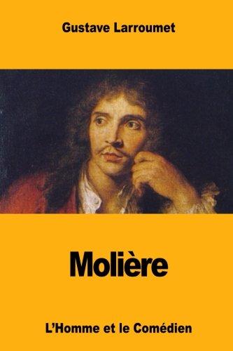 Molière: L’Homme et le Comédien