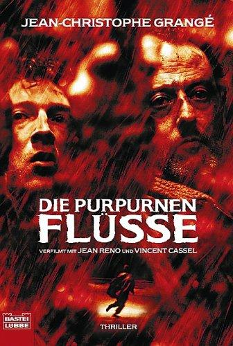 Die purpurnen Flüsse.