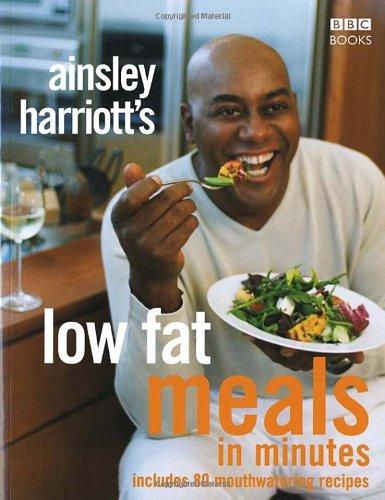 Ainsley Harriott's Low Fat Meals in Minutes