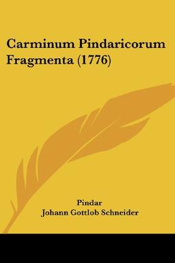 Carminum Pindaricorum Fragmenta (1776)