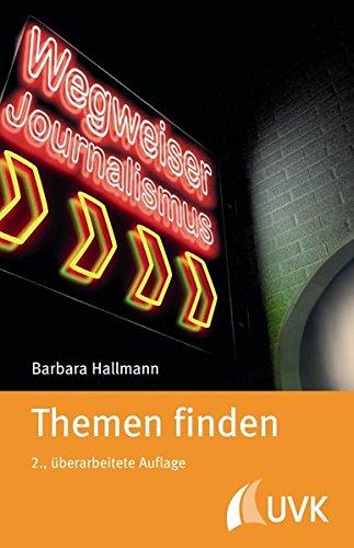 Themen finden (Wegweiser Journalismus)