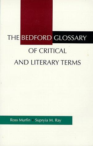 The Bedford Glossary of Critical and Literary Terms