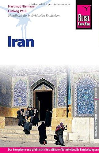 Reise Know-How Iran: Reiseführer für individuelles Entdecken