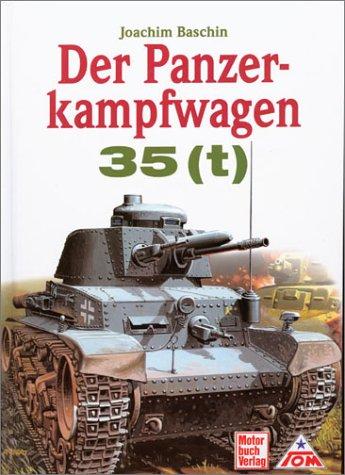 Der Panzerkampfwagen 35 (t)