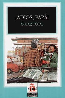 Adios, Papa! (Leer en Espanol: Level 1)