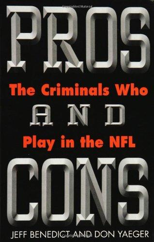 Pros and Cons: The Criminals Who Play in the NFL