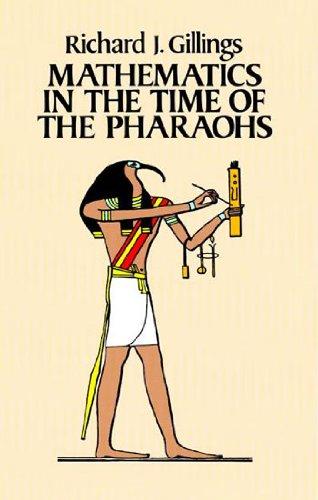 Mathematics in the Time of the Pharaohs