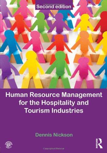 Human Resource Management for the Hospitality and Tourism Industries