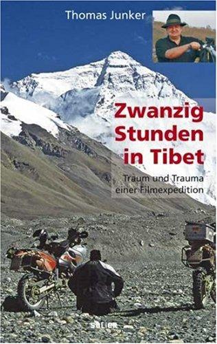 Zwanzig Stunden in Tibet. Reportage