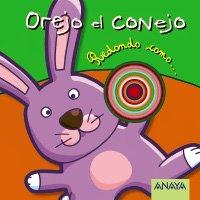 Orejo el conejo (Libros Para Jóvenes - Libros De Consumo)