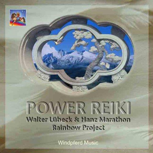 Power Reiki. CD: Rainbow Trance Project