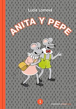 Anita y Pepe 1 (Spanish Edition) (Reservoir Kids)