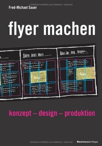 flyer machen: konzept - design - produktion