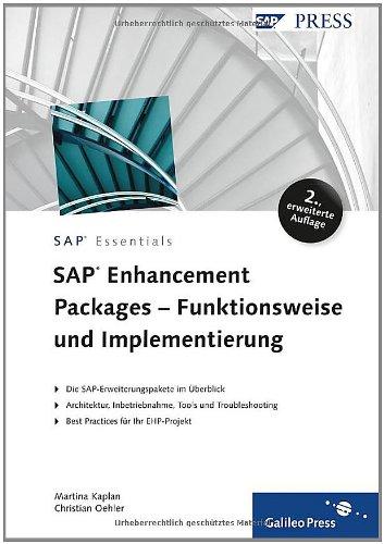 SAP Enhancement Packages - Funktionsweise und Implementierung: Aktuell zu EHP5 (SAP PRESS)