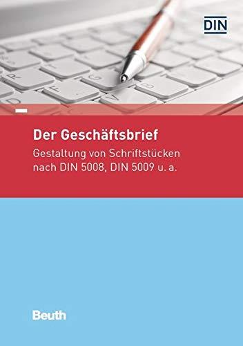 Der Geschäftsbrief: Praxishilfen für die Gestaltung (Beuth Praxis)