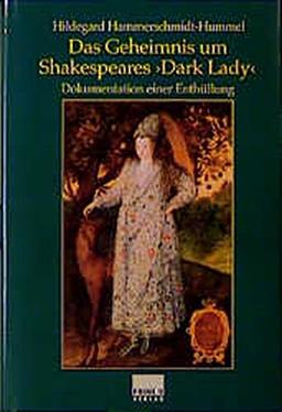 Das Geheimnis um Shakespeares 'Dark Lady': Dokumentation einer Enthüllung