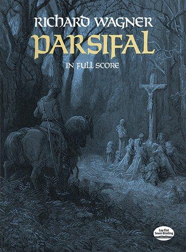 Richard Wagner  Parsifal Opera (Dover Vocal Scores)