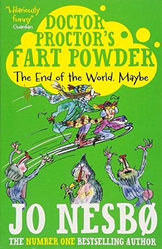 Doctor Proctor's Fart Powder: The End of the World. Maybe.