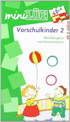 miniLÜK: Vorschulkinder 2: Merkfähigkeit und Konzentration für Kinder von 4 bis 6 Jahren: Spielreihen zur Merkfähigkeit und Konzentration