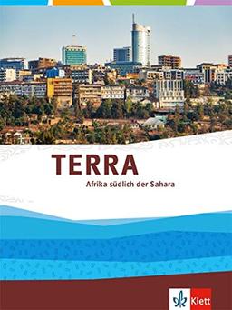 TERRA Afrika südlich der Sahara: Themenband Klasse 11-13 (G9)