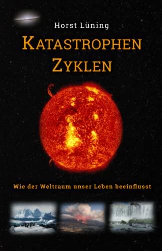 Katastrophen Zyklen: Wie der Weltraum unser Leben beeinflusst.