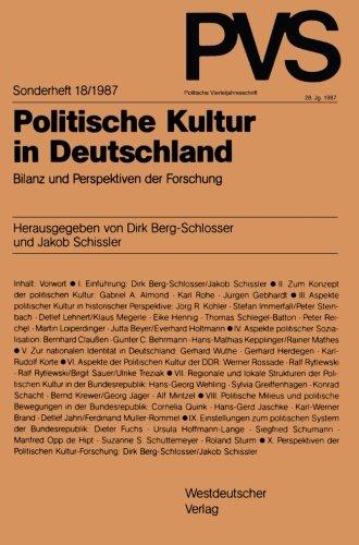 Politische Kultur in Deutschland: Bilanz und Perspektiven der Forschung (Politische Vierteljahresschrift Sonderhefte) (German Edition)