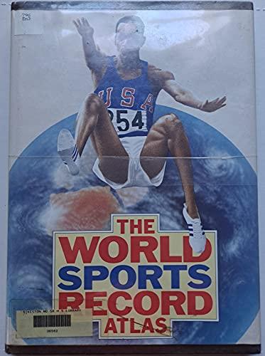 The World Sports Record Atlas