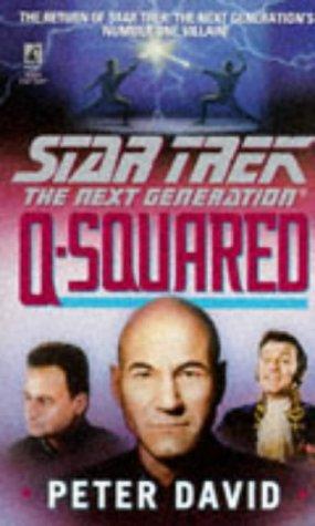 Star Trek. The Next Generation. Q- Squared